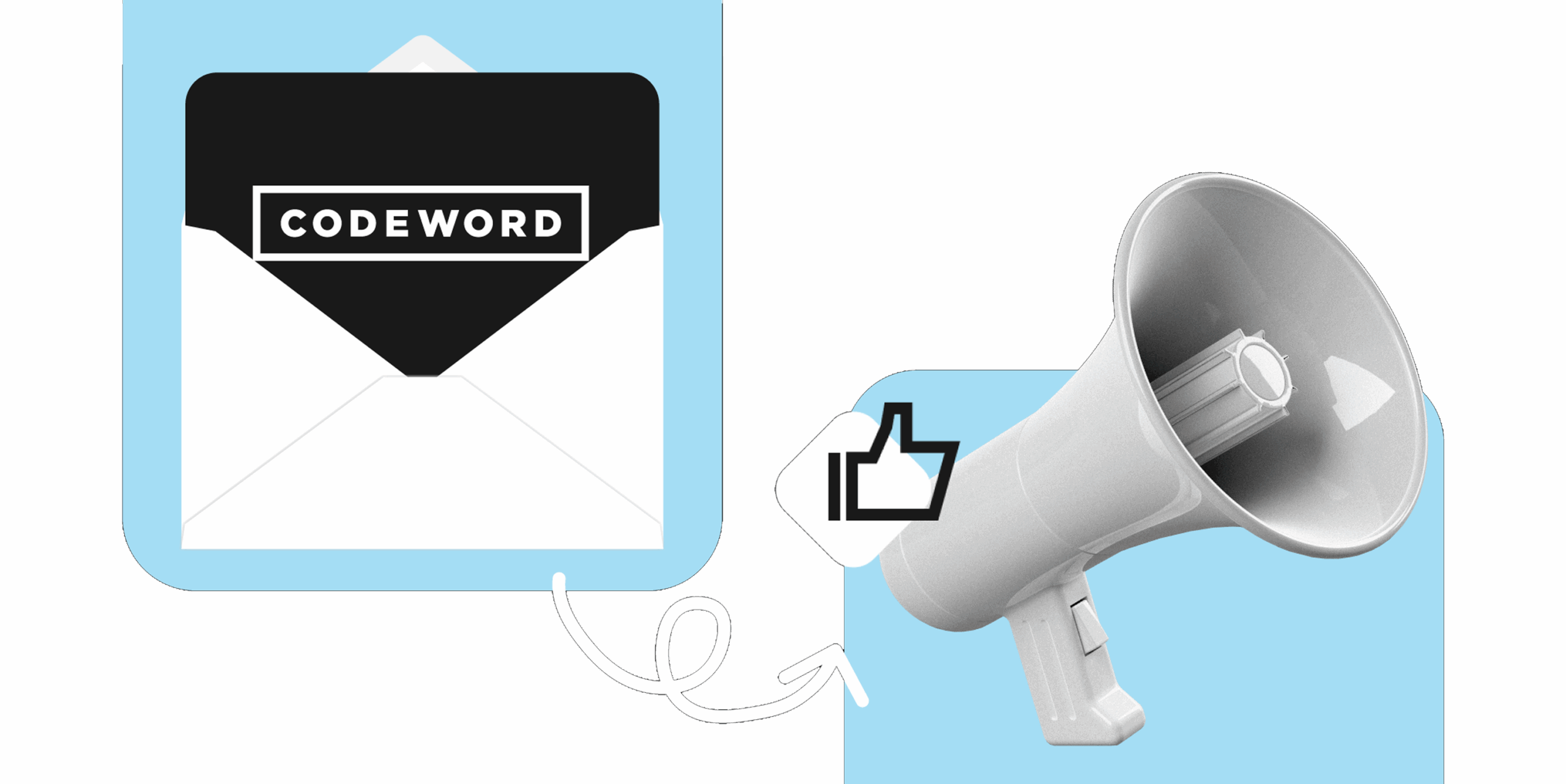 Sign Up for our monthly email newsletter. Get communication design updates and insights from Codeword. No spam, no sales pitches, we promise.
